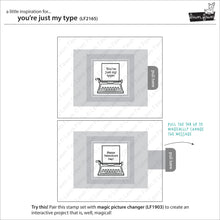 Load image into Gallery viewer, you're just my type

